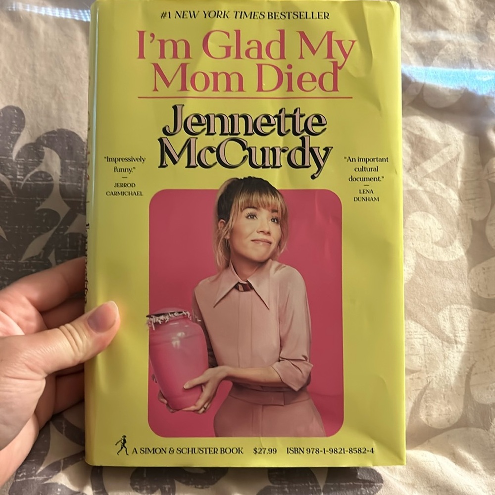 Hardcover I'm Glad my Mom Died book Jennette McCurdy